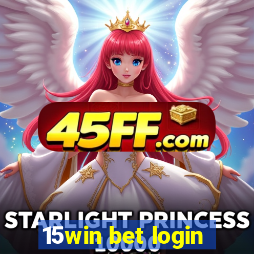 15win bet login